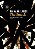 Cover: The smack. Ediz. italiana - Sotterranei;Minimum Fax