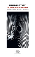 Cover: Il popolo di legno - Einaudi tascabili. Scrittori;Einaudi