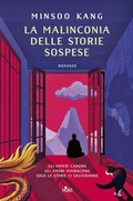Cover: La malinconia delle storie sospese - Narrativa Nord;Nord