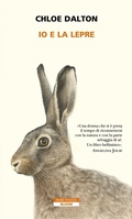 Cover: Io e la lepre - Bloom;Neri Pozza