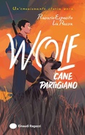 Cover: Wolf. Cane partigiano - Varia;Einaudi Ragazzi