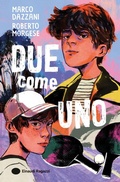 Cover: Due come uno - Varia;Einaudi Ragazzi