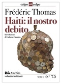 Cover: Haiti. Il nostro debito - Volantini militanti;Asterios