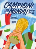 Cover: Campioni del mondo! - Grandi squadre di calcio;EL