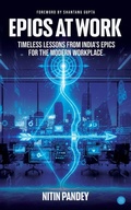 Cover: Epics At Work - BlueRose Publishers