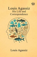 Cover: Louis Agassiz - Double 9 Books
