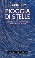 Cover: Pioggia di stelle. Il libro dei sogni nella tradizione iniziatica sufi e taoista - ShaKe