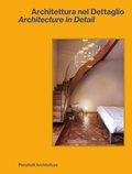 Cover: Architettura nel dettaglio-Architecture in detail. Pierattelli Architetture - Grandi libri arte;Giunti Editore
