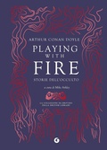 Cover: Playing with fire. Storie dell'occulto - Gilded nightmares;Giunti Editore