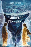 Cover: Smuover&ograve; l'inferno - Giunti Faerie;Giunti Editore