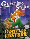 Cover: Il castello delle 100 storie - Geronimo Stilton;Piemme