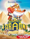 Cover: Il segreto del faraone. Viaggio nel tempo. Antico Egitto - Grandi libri;Piemme