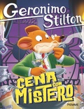 Cover: Cena con mistero - Geronimo Stilton;Piemme