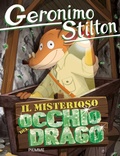Cover: Il misterioso occhio del drago - Geronimo Stilton;Piemme