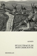 Cover: Sulle tracce di don Chisciotte - Biblioteca Medhelan;Edizioni Medhelan