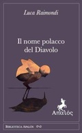 Cover: Il nome polacco del diavolo - Biblioteca Apal&oacute;s;Apal&ograve;s