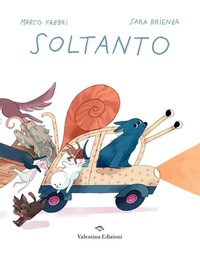 Enlarge image Cover: Soltanto - Valentina Edizioni