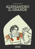 Cover: Alessandro il grande - Anemone;Edizioni LaSerra