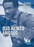 Cover: Dio al mio angolo. Una biografia spirituale - Cr&ecirc;uza de m&auml; Edizioni