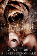 Cover: Imagine (La Sacra Corona Mafia Series, #0.5) - Adina D. Grey