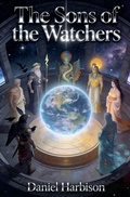 Cover: The Sons of the Watchers - Daniel Harbison