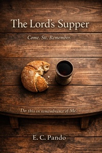 Enlarge image Cover: The Lord's Supper - E C Pando
