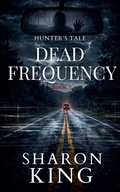 Cover: Dead Frequency - Hunter's Tale