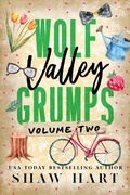 Cover: Wolf Valley: Grumps: Volume Two: Special Edition (Wolf Valley: Grumps (Special Edition), #2) - Shaw Hart