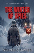Cover: The Winter Of Spies - The Unthinkable War