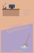 Cover: Love In Maintenance - Unique Publishing Chronicles