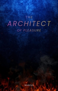 Enlarge image Cover: The Architect of Pleasure - Marcus