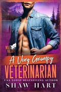 Cover: A Very Grumpy Veterinarian - Shaw Hart