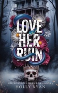 Cover: Love Her Ruin - Holly Ryan