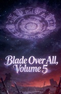 Cover: Blade Over All, Volume 5 - Blade Over All
