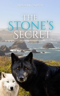 Cover: The Stone's Seceret (The Hunted Guardian Series, #3) - Ashlynn Carter