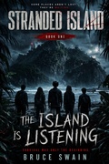 Cover: The Island Is Listening - Bruce Swain