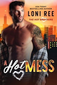Enlarge image Cover: A Hot Mess - Loni Ree
