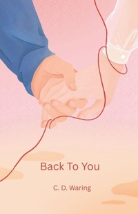 Enlarge image Cover: Back To You - Unique Publishing Chronicles
