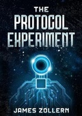 Cover: The Protocol Experiment - Indepently Published