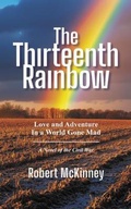 Cover: The Thirteenth Rainbow - Southfork Books