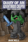 Cover: Diary of an Adventurous Creeper (Book 3) - Diary of an Adventurous Creeper