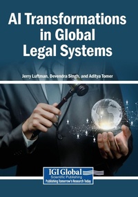 Enlarge image Cover: AI Transformations in Global Legal Systems - Igi Global Scientific Publishing