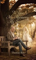 Cover: To You, My Marianne, My Starlight - Advise the Heart