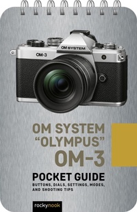 Enlarge image Cover: OM System "Olympus" OM-3: Pocket Guide - Rocky Nook
