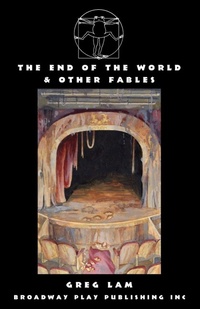 Enlarge image Cover: The End of the World & Other Fables - Broadway Play Publishing Inc
