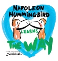 Cover: Napoleon Hummingbird Learns The Way - Birdview Books