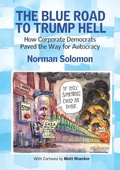 Cover: The Blue Road to Trump Hell - ColdType / Progressive Hub