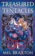 Cover: Treasured by Tentacles - Mel Braxton