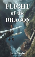 Cover: FLIGHT of the DRAGON - Christian Faith Publishing