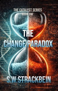 Enlarge image Cover: The Change Paradox - The Catalyst Series